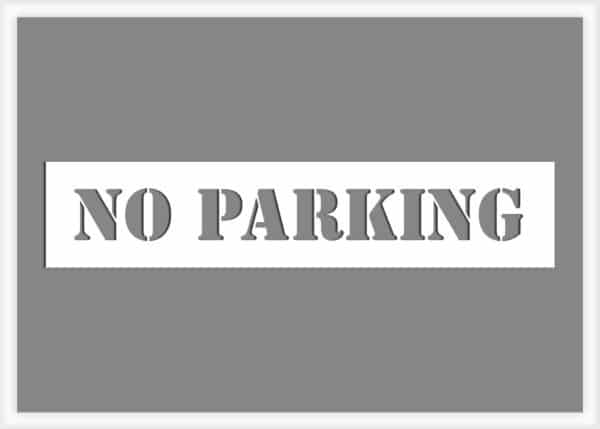 No Parking Stencil - 1 line, Parking Lot Stencils